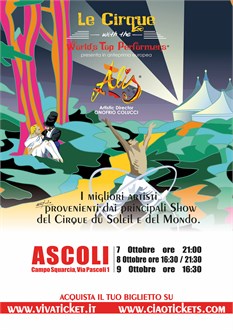 LE CIRQUE WITH THE WORLD'S TOP PERFORMERS ARRIVA AD ASCOLI